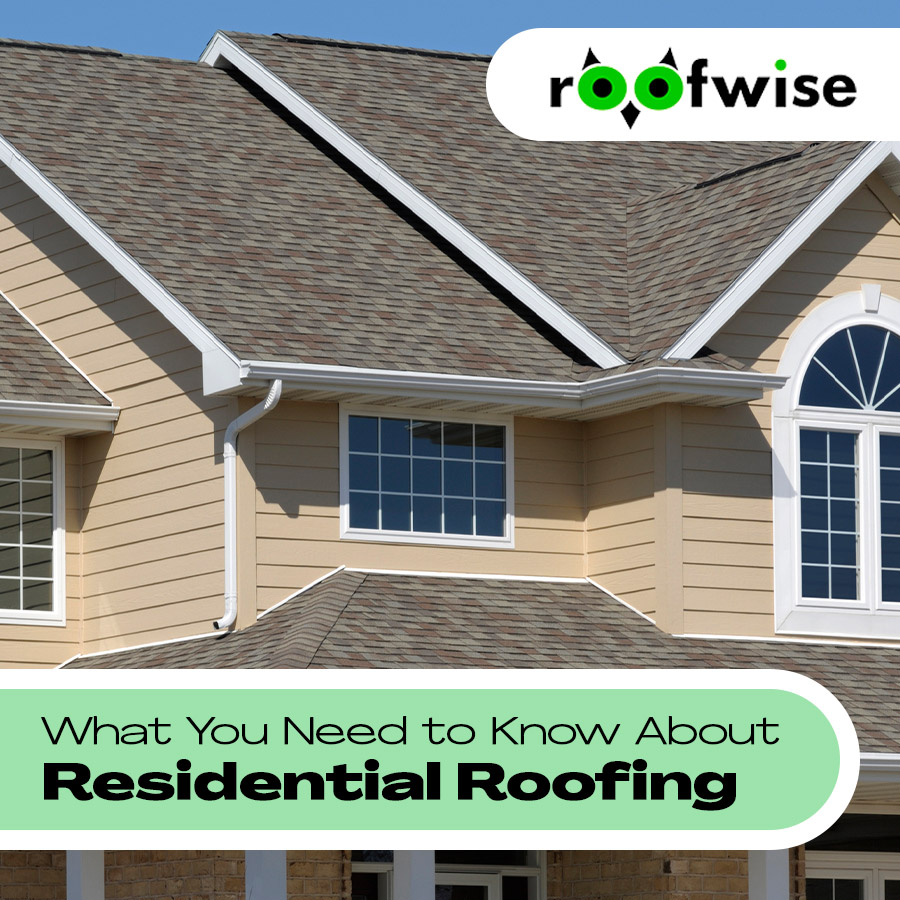 What You Need to Know About Residential Roofing